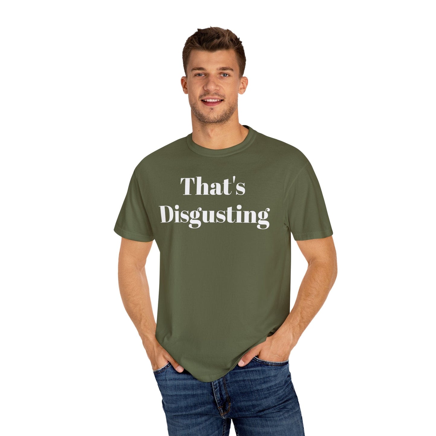 Printify T-Shirt Allrj That's Disgusting Funny Unisex Garment-Dyed T-shirt