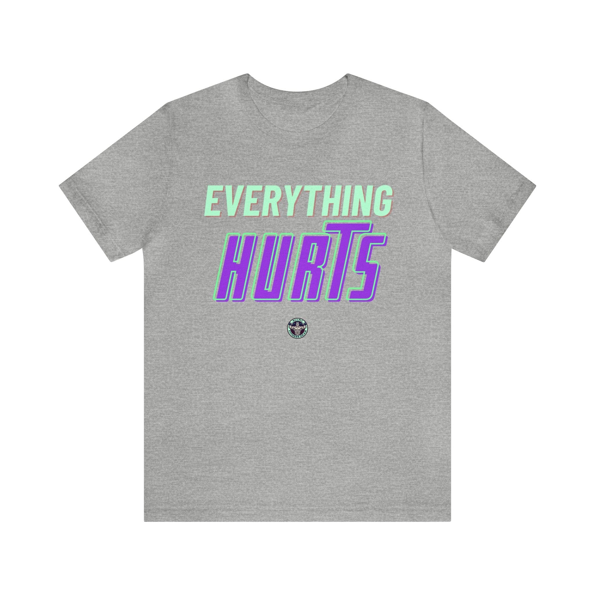 Allrj Eerything hurts Gym Tee - ALLRJ