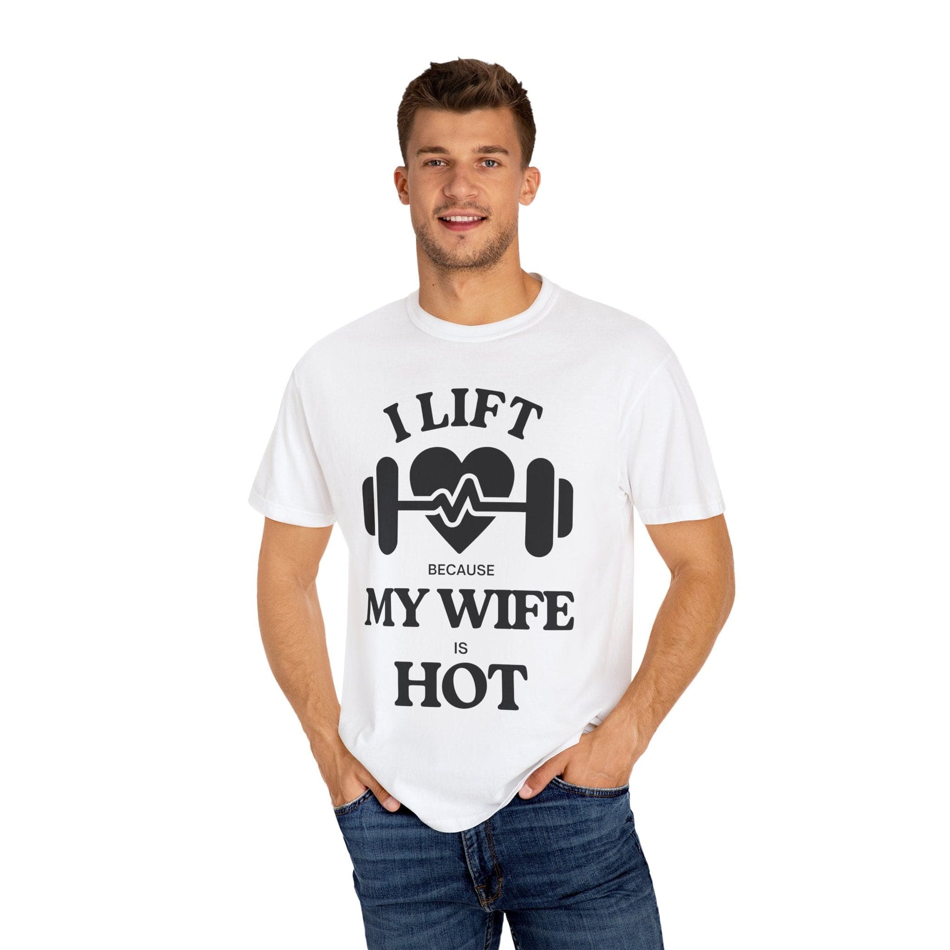 Printify T-Shirt Funny Unisex T-shirt: I Lift Because My Wife is Hot