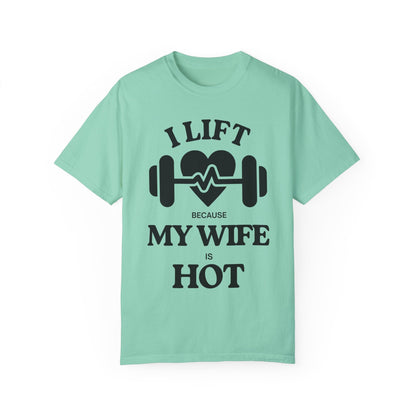 Printify T-Shirt Island Reef / S Funny Unisex T-shirt: I Lift Because My Wife is Hot