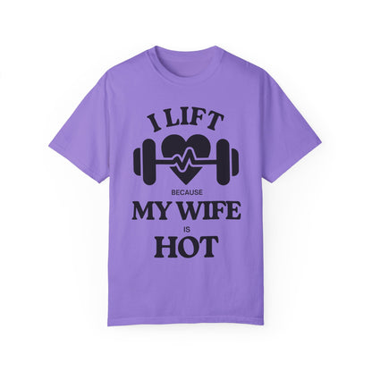 Printify T-Shirt Violet / S Funny Unisex T-shirt: I Lift Because My Wife is Hot