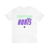 Allrj Eerything hurts Gym Tee - ALLRJ